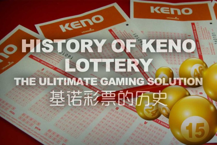 History Of Keno Lottery