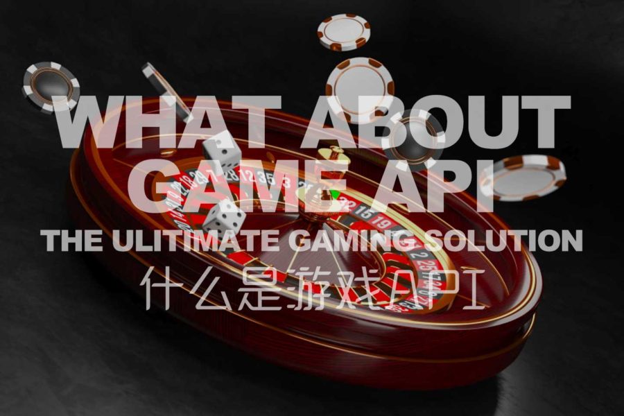 What About Game API