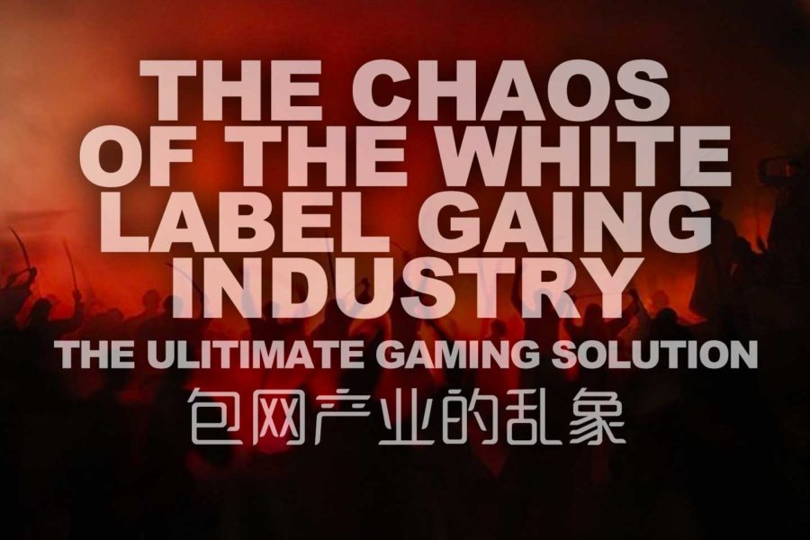 The Chaos Of The White Label iGaming Industry