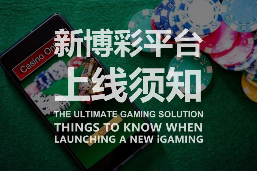 Things to Know When Launching a New iGAMING